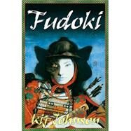Fudoki by Johnson, Kij, 9780765303905