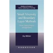 Small Viscosity and Boundary Layer Methods by Metivier, Guy, 9780817633905