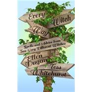 Every Witch Way by Dugan, Ellen; Whitehurst, Tess, 9781503223905