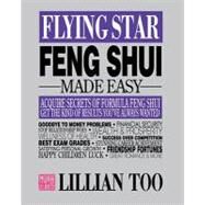 Flying Star Feng Shui Made Easy by Too, Lillian, 9789833263905