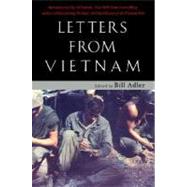Letters from Vietnam Voices of War by ADLER, BILL, 9780345463906