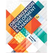 Organization Development and Change by Cummings, Thomas G.; Worley, Christopher G., 9780357033906