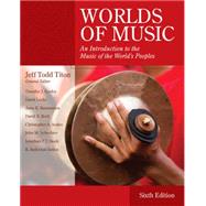 Worlds of Music An Introduction to the Music of the World's Peoples by Titon, Jeff, 9781133953906