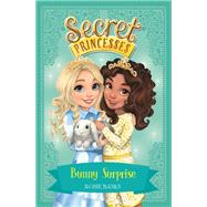 Bunny Surprise by Rosie Banks, 9781408343906