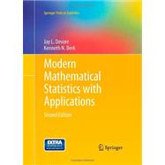 Modern Mathematical Statistics With Applications, 2e by Devore, Jay L.; Berk, Kenneth N., 9781461403906