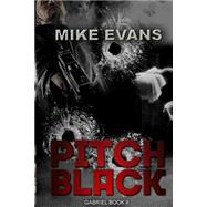 Pitch Black by Evans, Mike, 9781516943906