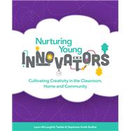 Nurturing Young Innovators by Taddei, Laura Mclaughlin; Budhai, Stephanie Smith, 9781564843906