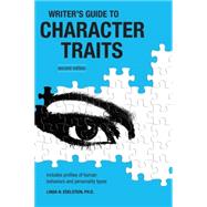 Writer's Guide to Character Traits by Edelstein, Linda, 9781582973906