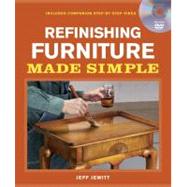 Refinishing Furniture Made Simple by Jewitt, Jeff, 9781600853906