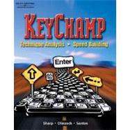 KeyChamp 2.0 (with CD-ROM) by Sharp, Walter M.; Olinzock, Anthony A.; Santos, Otto, 9780538433907