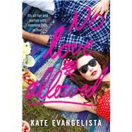 No Love Allowed by Evangelista, Kate, 9781250073907