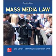 MASS MEDIA LAW by Calvert, Clay; Kozlowski, Dan; Silver, Derigan, 9781259913907
