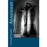 Atonement by Bramble, Christopher, 9781470093907