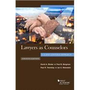 Lawyers as Counselors, A Client-Centered Approach by Binder, David A.; Bergman, Paul B.; Tremblay, Paul R.; Weinstein, Ian S., 9781640203907