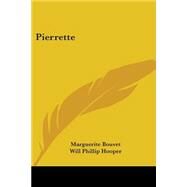 Pierrette by Bouvet, Marguerite, 9780548493908