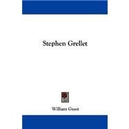 Stephen Grellet by Guest, William, 9781430483908