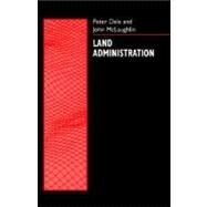 Land Administration by Dale, Peter F.; McLaughlin, John D., 9780198233909