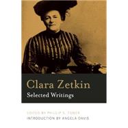Clara Zetkin by Zetkin, Clara; Foner, Philip S.; Davis, Angela Y.; Baxandall, Rosalyn, 9781608463909