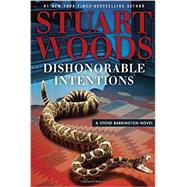 Dishonorable Intentions by Woods, Stuart, 9780399573910