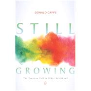 Still Growing by Capps, Donald, 9780718893910