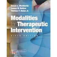 Modalities for Therapeutic Intervention by Michlovitz, Susan L.; Bellew, James W.; Nolan, Thomas P., Jr., 9780803623910