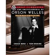 Encyclopedia of Orson Welles by BERG CHUCK, 9780816043910