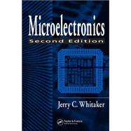Microelectronics 2nd Edition by Whitaker; Jerry C., 9780849333910