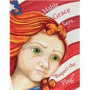 Mable Grace Says...