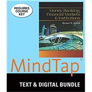 Bundle: Money, Banking, Financial Markets and Institutions, Loose-Leaf Version, 1st + MindTap Economics, 1 term (6 months) Printed Access Card by Brandl, Michael, 9781305933910