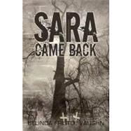 Sara Came Back by Vaughn, Belinda Fristoe, 9781475913910