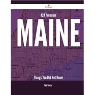 424 Premium Maine Things You Did Not Know by Mcintyre, Philip, 9781488883910
