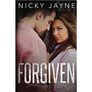 Forgiven by Jayne, Nicky; Giblin, Erinn; Cover Me Darling, 9781502493910