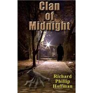 Clan of Midnight by Hoffman, Richard Phillip, 9781514373910