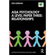 Aqa Psychology a Level Paper Three by Gorman, Philip, 9780367403911