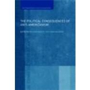 The Political Consequences of Anti-Americanism by Higgott; Richard, 9780415463911