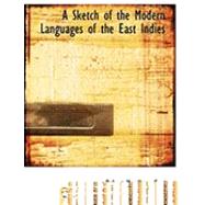 A Sketch of the Modern Languages of the East Indies by Cust, Robert Needham, 9780554753911