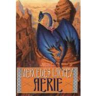 Aerie Book Four of the Dragon Jousters by Lackey, Mercedes, 9780756403911