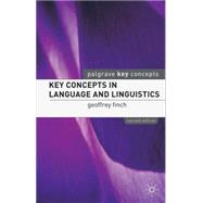 Key Concepts in Language and Linguistics Second Edition by Finch, Geoffrey, 9781403933911