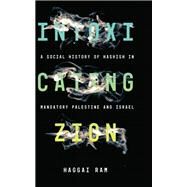 Intoxicating Zion by Ram, Haggai, 9781503613911