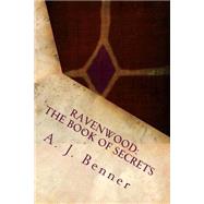 Ravenwood by Benner, A. J., 9781505213911