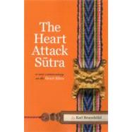 The Heart Attack Sutra A New Commentary on the Heart Sutra by Brunnholzl, Karl, 9781559393911