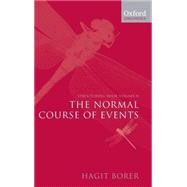 Structuring Sense Volume II: The Normal Course of Events by Borer, Hagit, 9780199263912