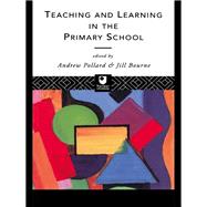 Teaching and Learning in the Primary School by POLLARD; ANDREW, 9781138153912