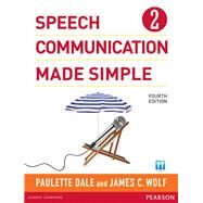 Value Pack Speech Communication Made Simple 2 and Learn to Listen, Listen to Learn 2 with Streaming Video Access Code Card by LEBAUER, 9780134663913