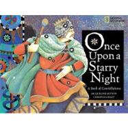 Once Upon a Starry Night A  Book of Constellations by Mitton, Jacqueline; Balit, Christina, 9781426303913