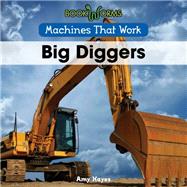 Big Diggers by Hayes, Amy, 9781502603913