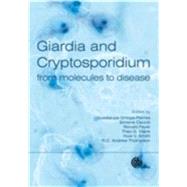 Giardia and Cryptosporidium by M. G. Ortega-Pierres; R. Caccio; S. Fayer; T. Mank; H. Smith, 9781845933913