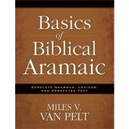 Basics of Biblical Aramaic by Van Pelt, Miles V., 9780310493914