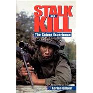 Stalk and Kill by Gilbert, Adrian, 9780312303914
