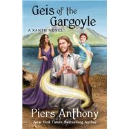 Geis of the Gargoyle by Anthony, Piers, 9780312853914